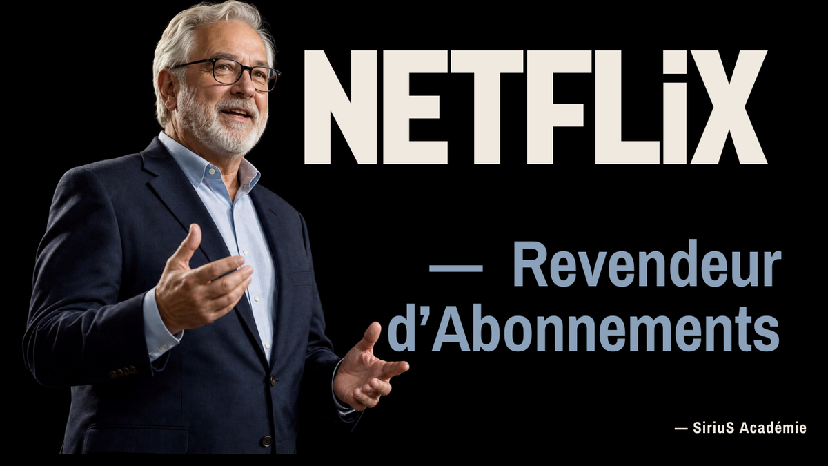 SiriuS Académie — Formation Revendeur Netflix
