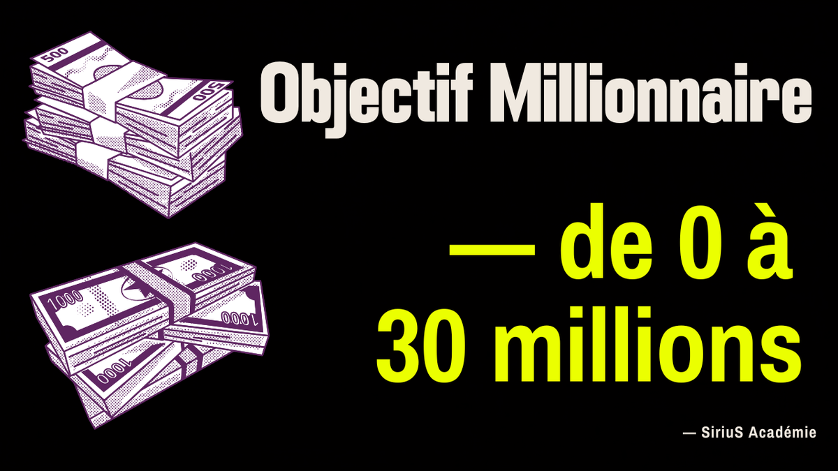 SiriuS Académie — Objectif Millionnaire